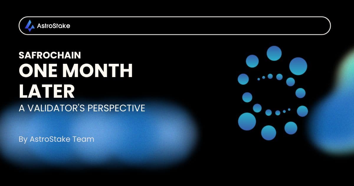 Cover image for Safrochain: One Month After Mainnet, Looking Beyond the Launch